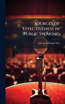 Sources of Effectiveness in Public Speaking