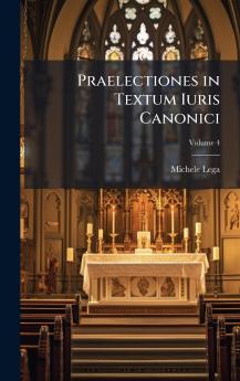 Praelectiones in Textum Iuris Canonici
