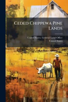 Ceded Chippewa Pine Lands