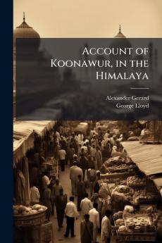 Account of Koonawur in the Himalaya