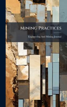 Mining Practices