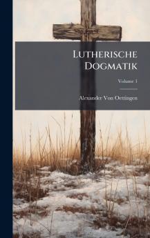 Lutherische Dogmatik