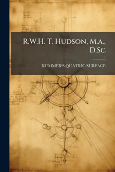 R.W.H. T. Hudson M.a. D.Sc