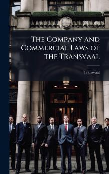 Company and Commercial Laws of the Transvaal