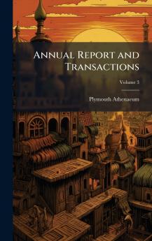 Annual Report and Transactions
