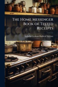 Home Messenger Book of Tested Receipts