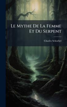 Mythe De La Femme Et Du Serpent