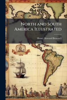 North and South America Illustrated