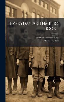Everyday Arithmetic Book 1