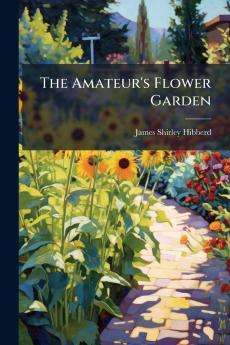 Amateur's Flower Garden