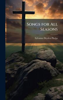 Songs for All Seasons