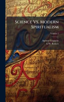 Science Vs. Modern Spiritualism