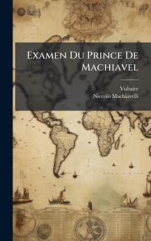 Examen Du Prince De Machiavel