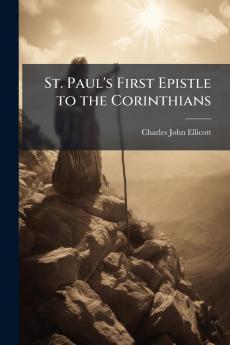 St. Paul's First Epistle to the Corinthians