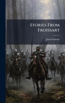 Stories From Froissart
