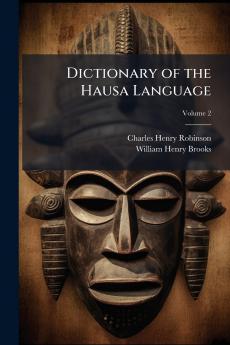 Dictionary of the Hausa Language