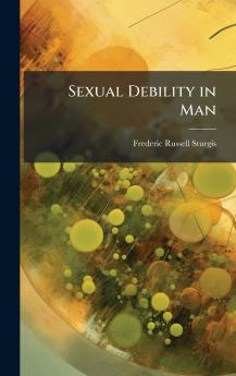 Sexual Debility in Man