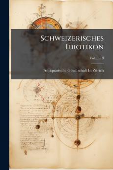 Schweizerisches Idiotikon