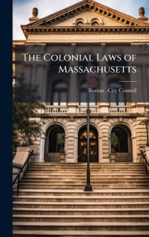 Colonial Laws of Massachusetts