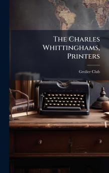 Charles Whittinghams Printers