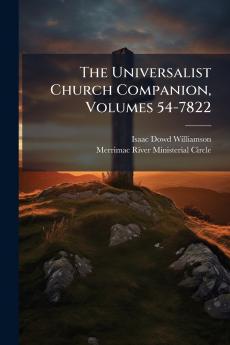 Universalist Church Companion Volumes 54-7822
