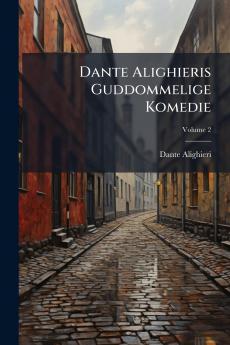 Dante Alighieris Guddommelige Komedie