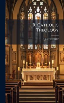 R. Catholic Theology
