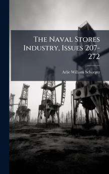 Naval Stores Industry Issues 207-272