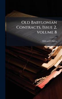 Old Babylonian Contracts Issue 2 volume 8