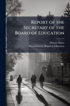 Report of the Secretary of the Board of Education