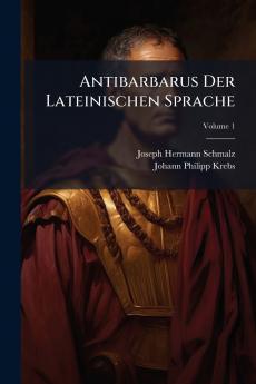 Antibarbarus Der Lateinischen Sprache