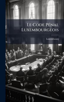 Code PÃ(c)nal Luxembourgeois