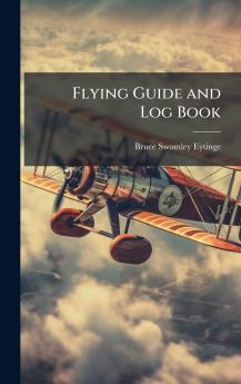 Flying Guide and Log Book
