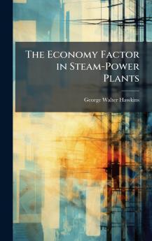Economy Factor in Steam-Power Plants
