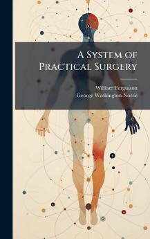 System of Practical Surgery