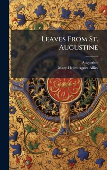 Leaves From St. Augustine