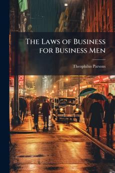Laws of Business for Business Men