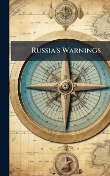 Russia's Warnings