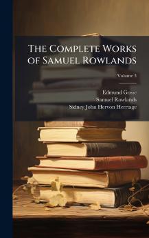 Complete Works of Samuel Rowlands
