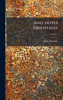 Anecdotes Orientales