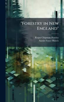 Forestry in New England