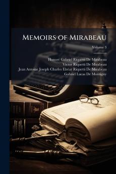 Memoirs of Mirabeau