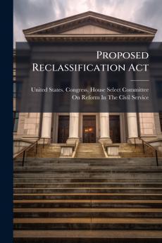 Proposed Reclassification Act