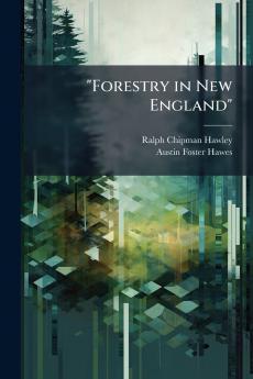Forestry in New England