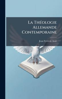 ThÃ(c)ologie Allemande Contemporaine