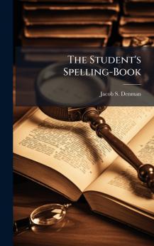Student's Spelling-Book