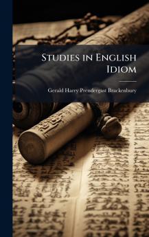 Studies in English Idiom