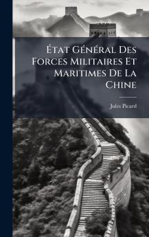 Ã&#137;tat GÃ(c)nÃ(c)ral Des Forces Militaires Et Maritimes De La Chine