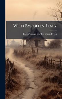 With Byron in Italy