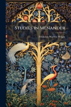 Studies in Menander